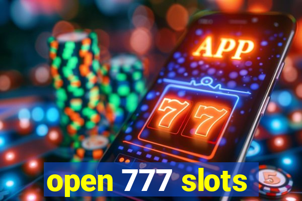 open 777 slots